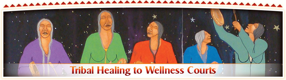 Tribal Healing to Wellness Courts